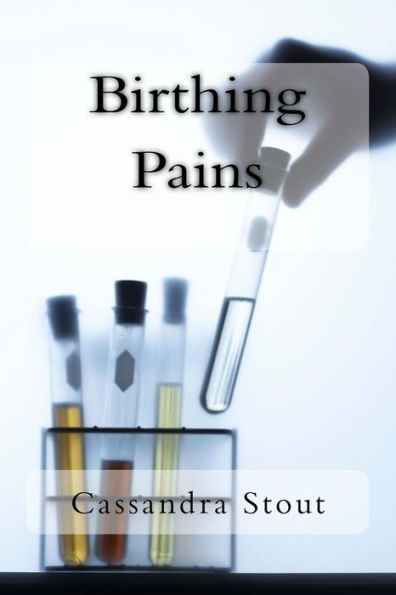 Birthing Pains