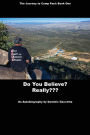 Do You Believe? Really