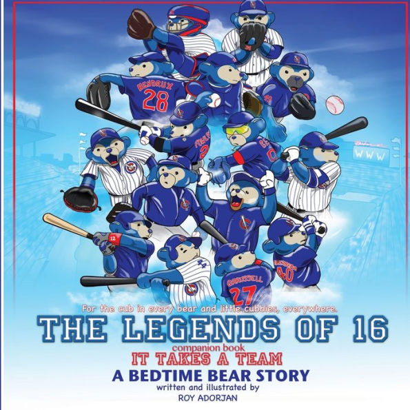 LEGENDS of 16-IT TAKES A TEAM: A Bedtime Bear Story