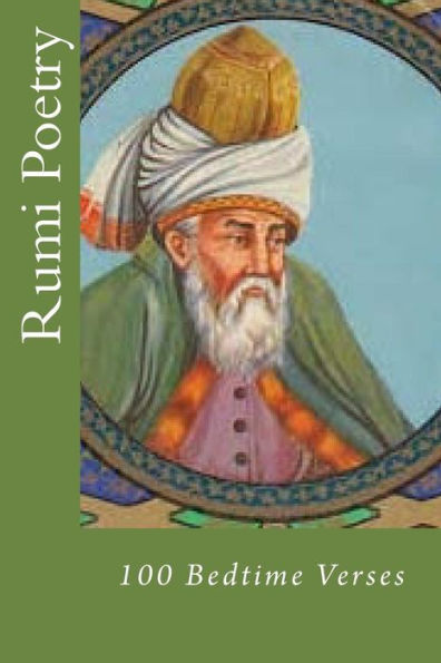 Rumi Poetry: 100 Bedtime Verses