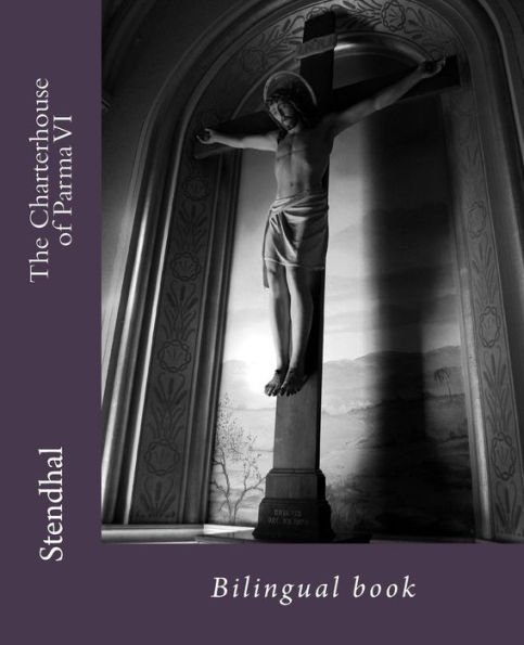 The Charterhouse of Parma VI: Bilingual book