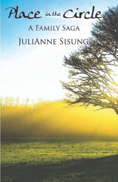 Place in the Circle: A Family Saga