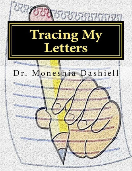 Tracing My Letters: Tracing My Letters