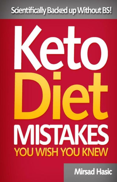Keto Diet Mistakes You Wish You Knew: Scientifically Backed up Without BS!
