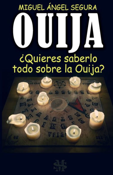 Ouija: ï¿½Quieres saberlo todo sobre la Ouija?
