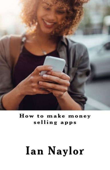 How to make money selling apps