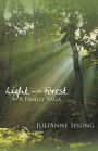 Light in the Forest: A Family Saga