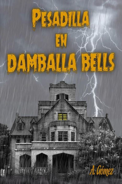 Pesadilla en Damballa Bells