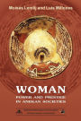 Woman: Power and Prestige in Andean Societies: (Black & White Edition)