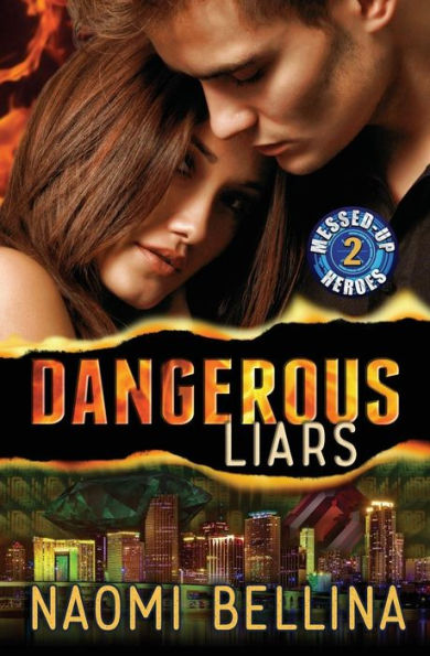 Dangerous Liars: Messed-Up Heroes Series 2