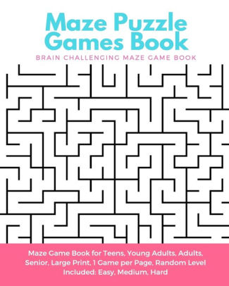 Maze Puzzle Games Book: Brain Challenging Maze Game Book ...