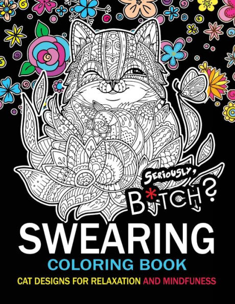 Swearing Coloring book: An Adult coloring book: Cat design with swear word and flower