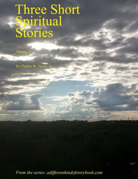 Three Short Spiritual Stories Vol 2
