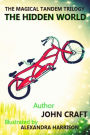 The Magic Tandem-The Hidden World