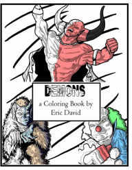 Title: Demons a Coloring Book by Eric David, Author: Eric Lynn David