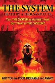 Title: The System: Death by a Thousand Cuts, Author: Peter Bryan Stone