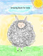 Drawing Book for kids: Extra Large-Made with Standard White Paper-Best for Crayons, Colored Pencils, Watercolor Paints and Very Light Fine Tip Markers