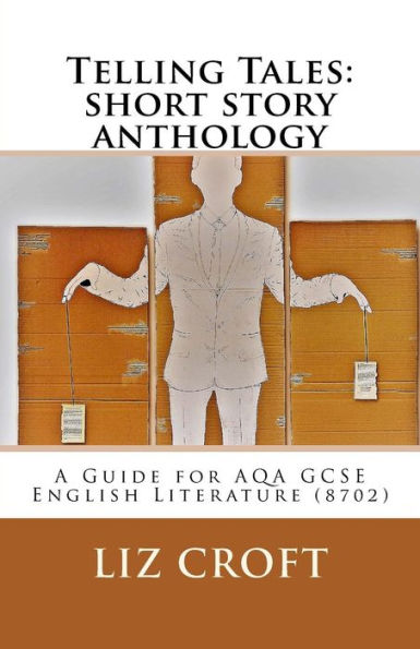 Telling Tales: short story anthology: A Guide for AQA GCSE English Literature (8702)
