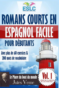 Title: Romans courts en espagnol facile pour débutants: 
