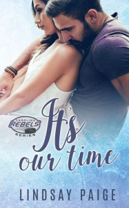 Title: It's Our Time, Author: Lindsay Paige