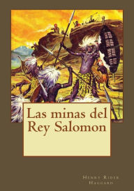 Title: Las minas del Rey Salomon, Author: Andrea Gouveia