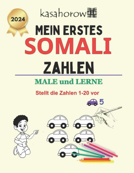 Mein Erstes Somali Zahlen: male und lerne 1 2 3