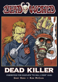 Title: Deadworld: Dead Killer, Author: Gary Reed