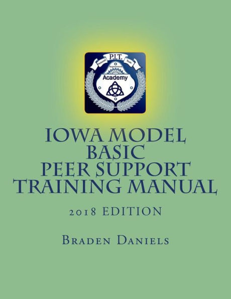 Iowa Model Basic Peer Support Training Manual