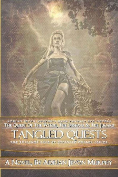 Tangled Quests: The Dynasty Realms I: Tangled Quests