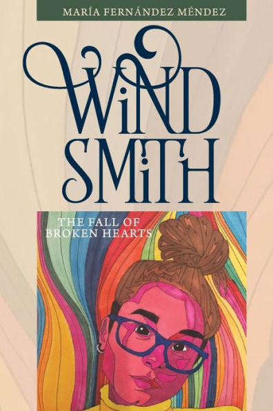 Wind Smith: The Fall of Broken Hearts