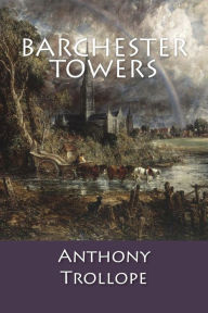 Title: Barchester Towers, Author: Anthony Trollope