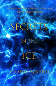 Title: Secrets in the Ice, Author: Atlanta Bushnell