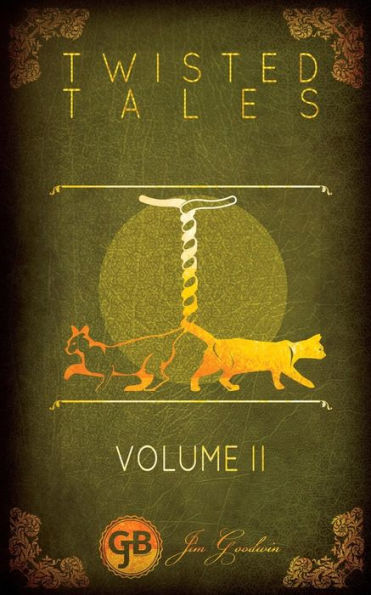 Twisted Tales Volume 2