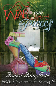 Title: War and Pieces: The Complete Fourth Season, Author: Tia Silverthorne Bach