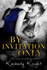 Title: By Invitation Only, Author: Kimberly Knight