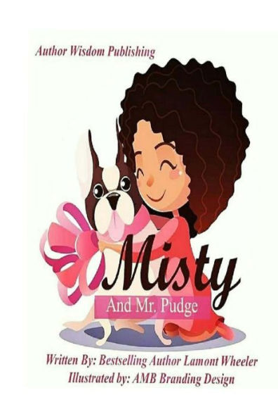 Misty and Mr. Pudge
