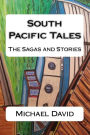 South Pacific Tales: The Sagas and Stories