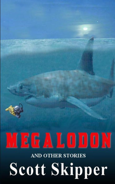 Megalodon: And Other Stories