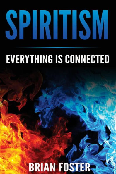 Spiritism - Everything is Connected