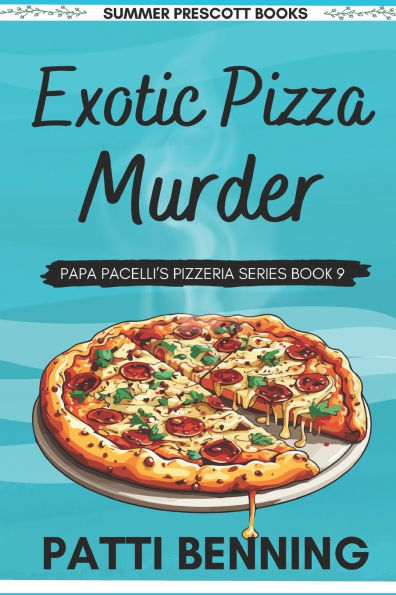Exotic Pizza Murder