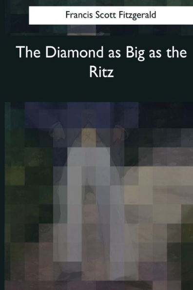 The Diamond as Big as the Ritz