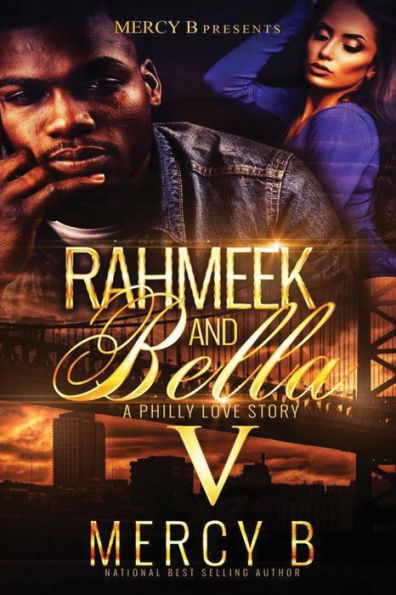 RahMeek and Bella V: The Finale (RahMeek and Bella: A Philly Love Story)