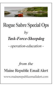 Title: Rogue Sabre Special Ops: by Task-Force-Sheepdog - operation-education -, Author: David E Robinson