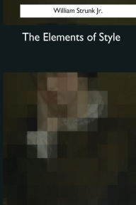 Title: The Elements of Style, Author: William Strunk