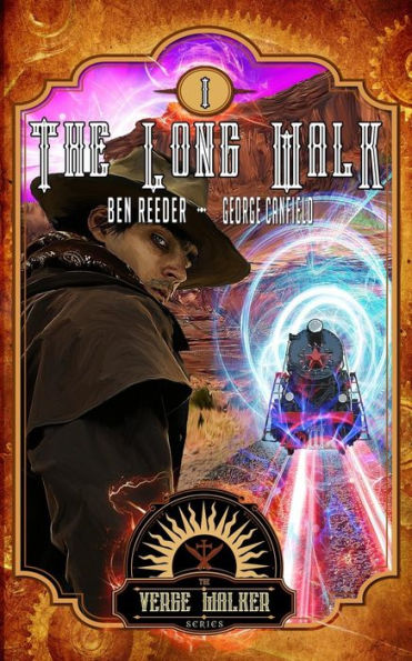 The Long Walk: The Verge Walker Book 1