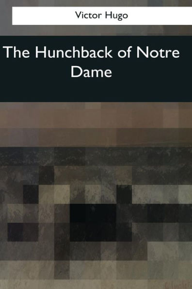 The Hunchback of Notre Dame