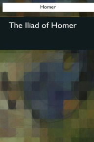 Title: The Iliad of Homer, Author: William Cowper