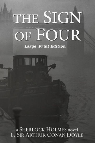 The Sign of Four: Large Print Format