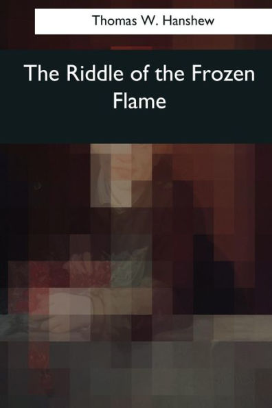 the Riddle of Frozen Flame