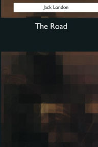 Title: The Road, Author: Jack London